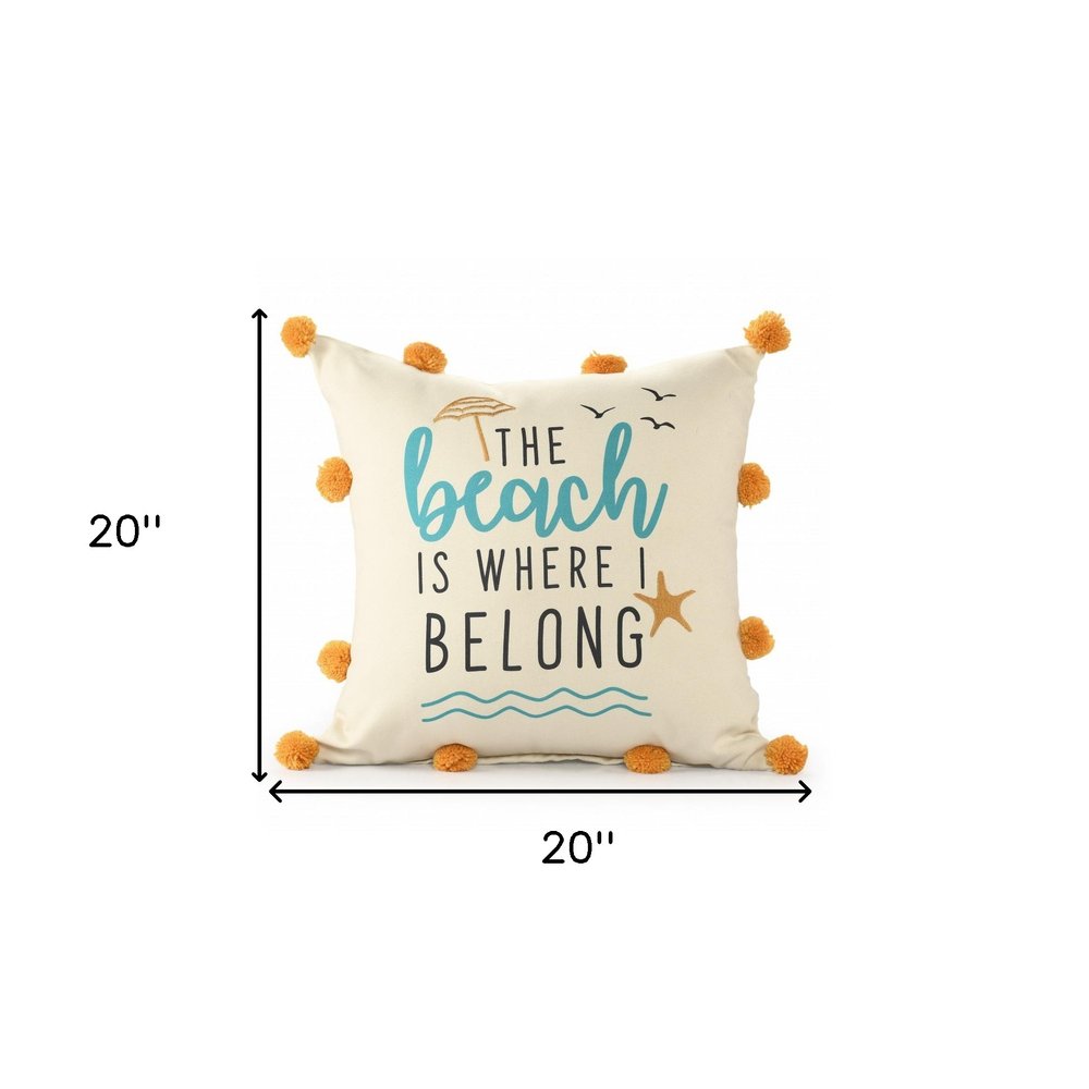 20" Natural Aqua And Orange The Beach Is Where I Belong Throw Pillow